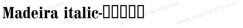 Madeira italic字体转换